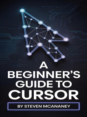 cover image of A Beginners Guide to Cursor